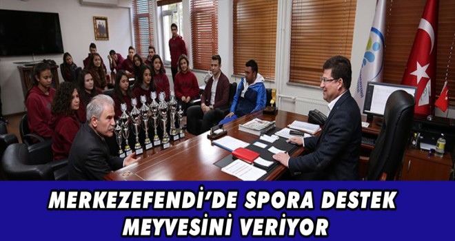 Merkezefendi’de Spora Destek, Meyvesini Veriyor