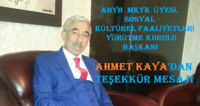 Ahmet Kaya'dan Teşekkür mesajı