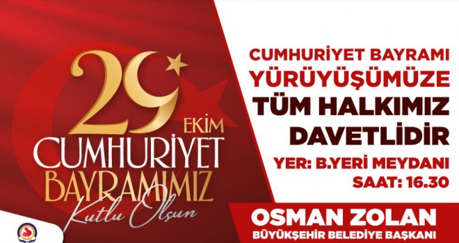 Büyükşehir'den Cumhuriyet Bayramı Yürüyüşü'ne davet