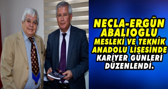 Necla-Ergun Abalioglu Mesleki ve Teknik Anadolu Lisesinde kariyer gunleri duzenlendi.