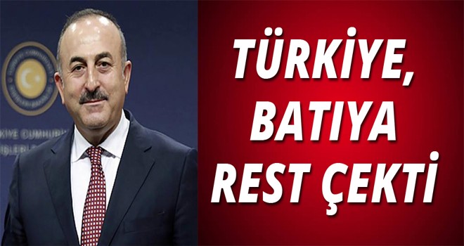 TÜRKİYE, BATIYA REST ÇEKTİ